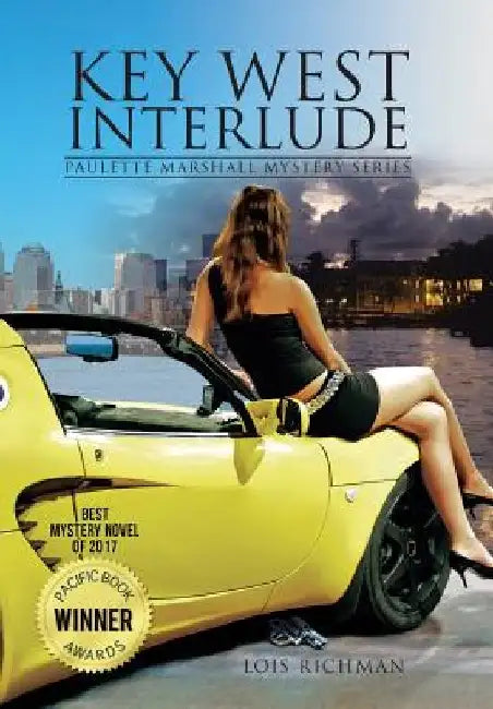 Key West Interlude: Paulette Marshall Mystery Series by Lois Richman