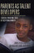 Parents as Talent Developers: Essential Parenting Tools of Exceptional Parents by James Reed Campbell, Brenda Harewood