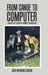 From Canoe to Computer: Memoirs of a Career in Wildlife Management by John Raymond Gunson