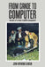 From Canoe to Computer: Memoirs of a Career in Wildlife Management by John Raymond Gunson