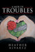 A Mob Of Troubles by Heather Alvarez