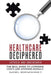 Healthcare Deciphered: Exposed and Uncensored by Rachel Boryachinskiy
