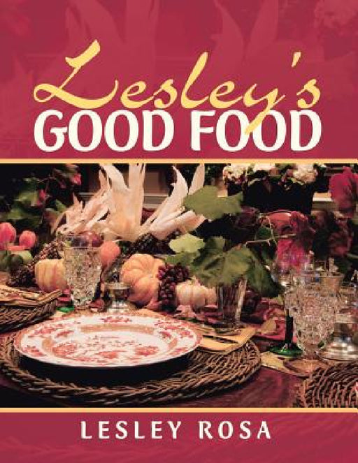 Lesley'S Good Food by Rosa
