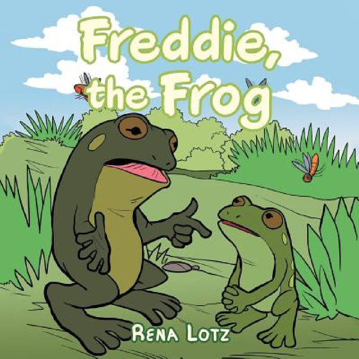 Freddie, the Frog by Rena Lotz