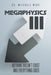 Megaphysics III: Nothing Doesn't Exist and Everything Does by Mitchell Wick