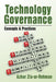 Technology Governance: Concepts & Practices by Azhar Zia-Ur-Rehman