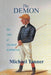 The Demon: The Life of George Fordham by Michael Tanner