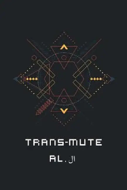 Trans-mute by Al