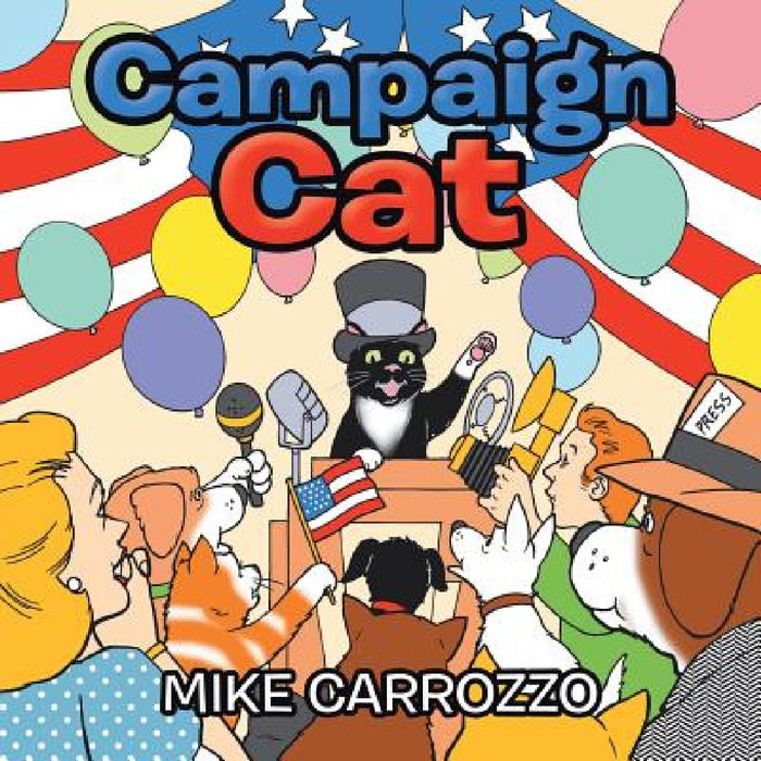 Campaign Cat by Mike Carrozzo