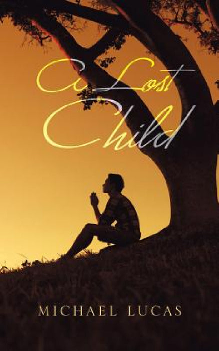 A Lost Child by Michael Lucas