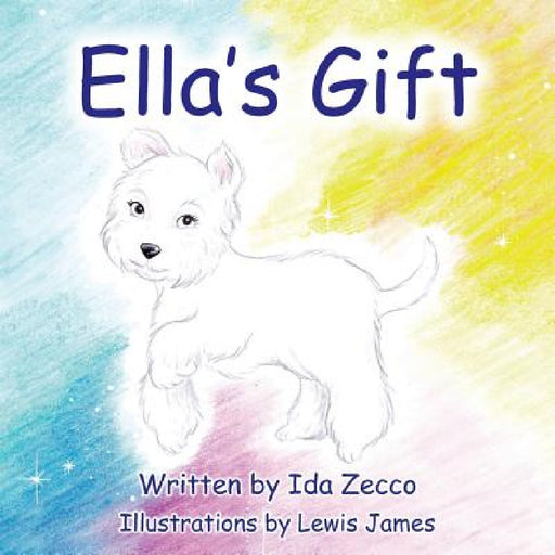 Ella's Gift by Ida Zecco