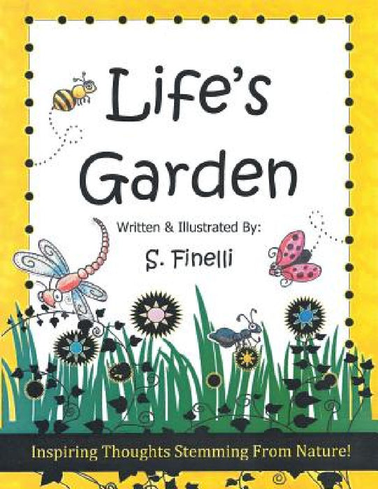 Life's Garden by Susan Finelli