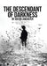 The Descendant of Darkness by Justin Lancaster
