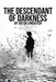 The Descendant of Darkness by Justin Lancaster