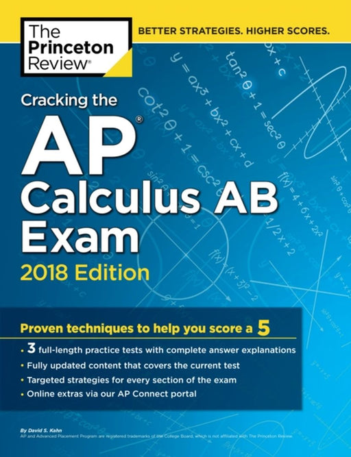 Cracking the AP Calculus AB Exam: Proven Techniques to Help You Score a 5 by Princeton Review