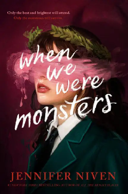When We Were Monsters by Jennifer Niven