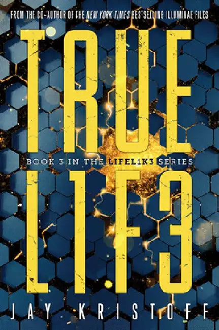 Truel1f3 (Truelife) by Jay Kristoff