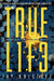 Truel1f3 (Truelife) by Jay Kristoff