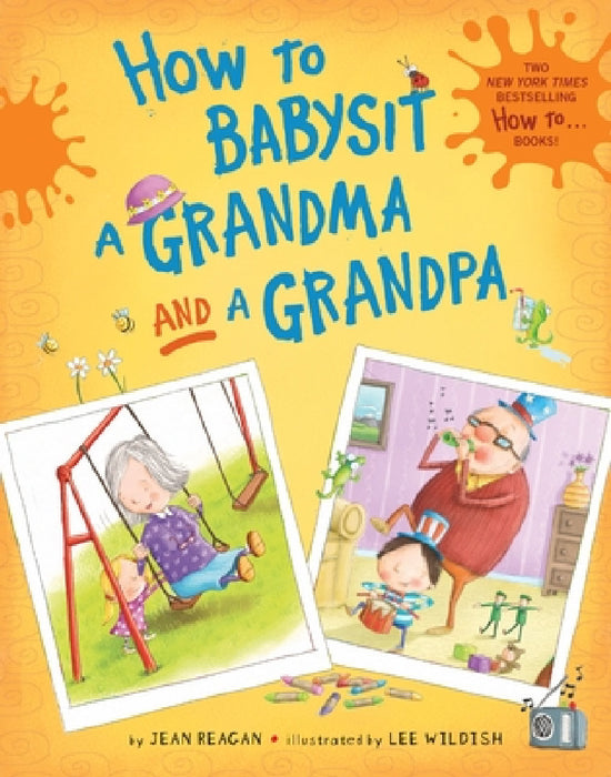 How to Babysit a Grandma and a Grandpa Set by Jean Reagan