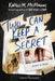 Two Can Keep a Secret by Karen M. McManus