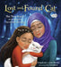 Lost and Found Cat: The True Story of Kunkush's Incredible Journey by Doug Kuntz