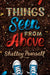 Things Seen from Above by Shelley Pearsall