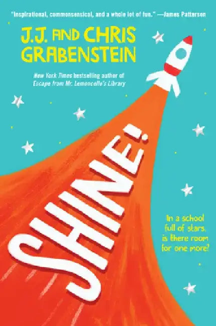 Shine! by J. J. Grabenstein