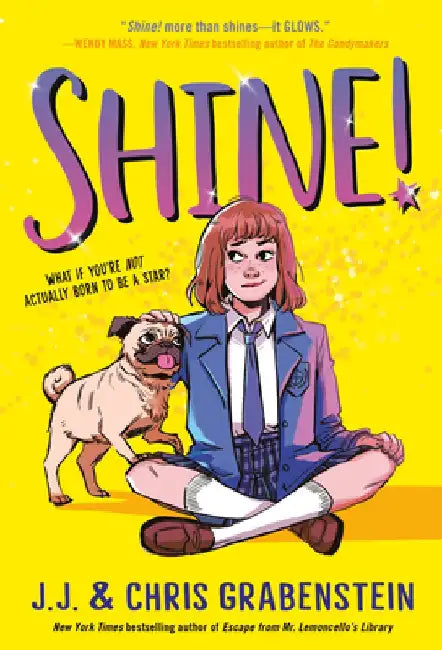 Shine! by J. J. Grabenstein