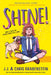 Shine! by J. J. Grabenstein