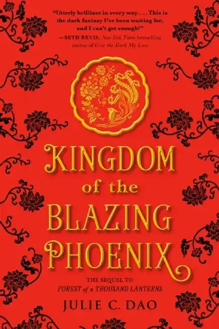 Kingdom of the Blazing Phoenix by Julie C. Dao