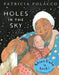 Holes in the Sky by Patricia Polacco