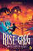 The Rise of Greg by Chris Rylander