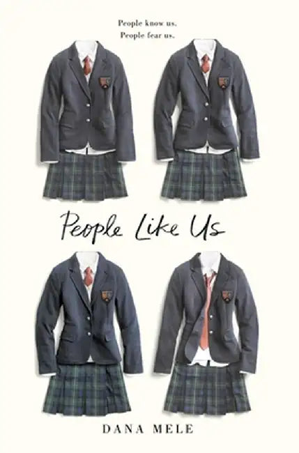 People Like Us by Dana Mele