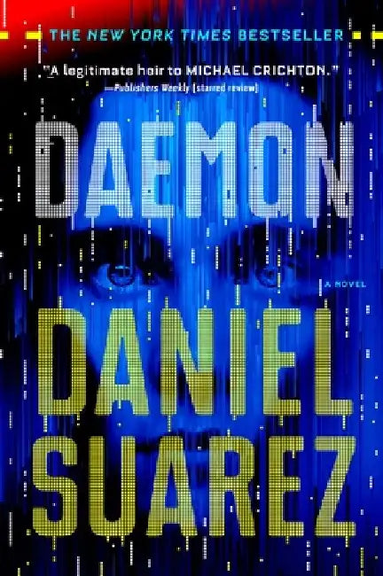 Daemon by Daniel Suarez