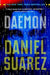 Daemon by Daniel Suarez