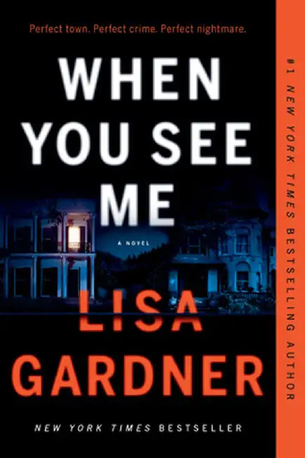 When You See Me by Lisa Gardner