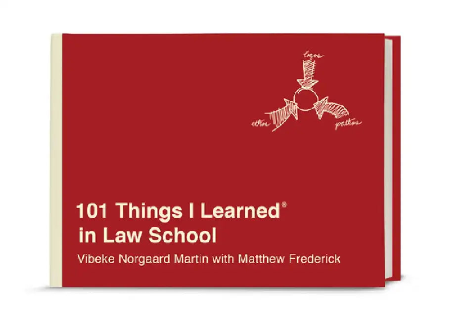 101 Things I Learned(r) in Law School by Vibeke Norgaard Martin