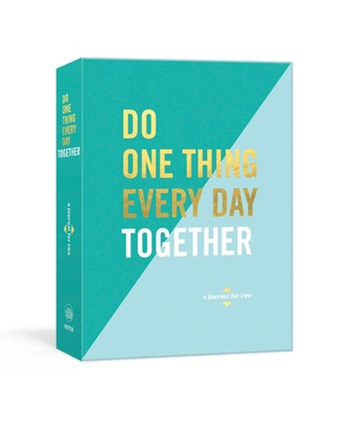 Do One Thing Every Day Together: A Journal for Two by Robie Rogge