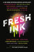 Fresh Ink: An Anthology by Lamar Giles