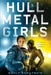 Hullmetal Girls by Emily Skrutskie
