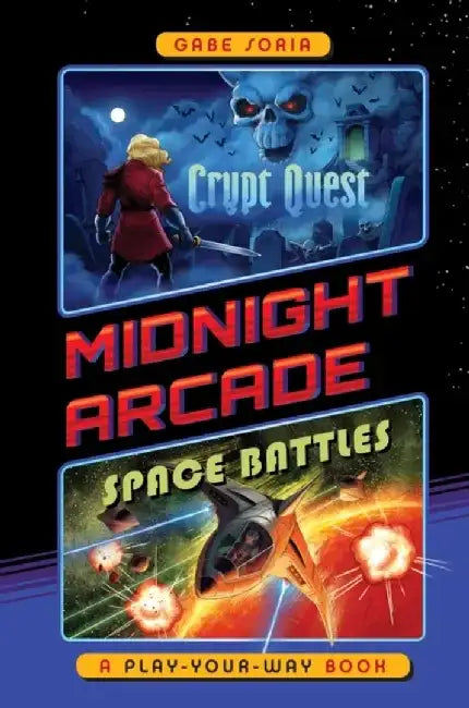 Crypt Quest/Space Battles: A Play-Your-Way Book by Gabe Soria