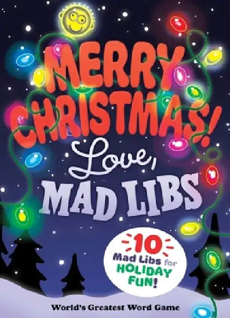 Merry Christmas! Love, Mad Libs by Mad Libs