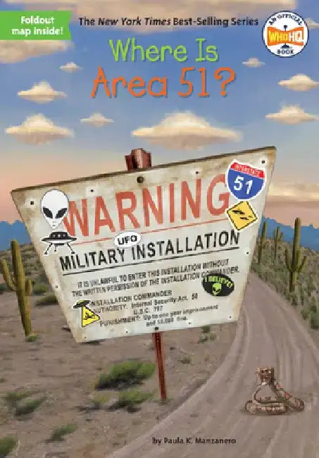 Where Is Area 51? by Paula K. Manzanero