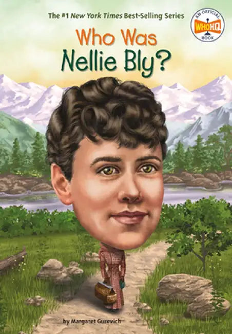 Who Was Nellie Bly? by Margie Gurevich