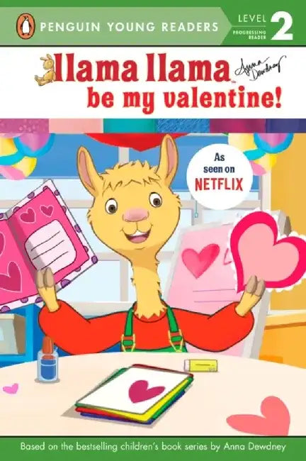 Llama Llama, Be My Valentine by Anna Dewdney