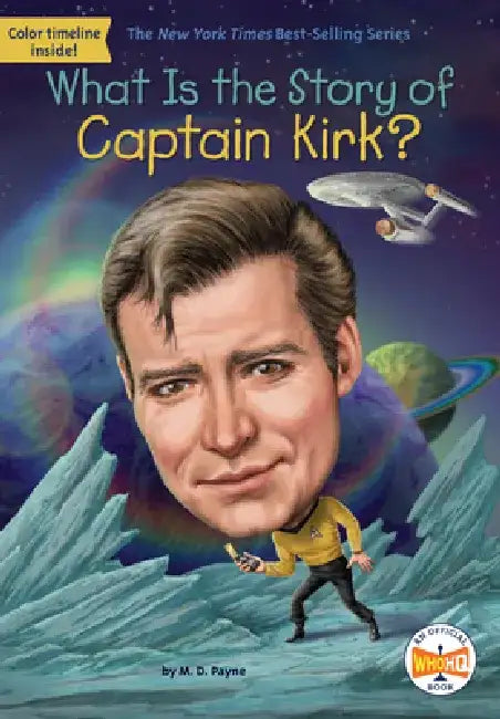 What Is the Story of Captain Kirk? by M. D. Payne