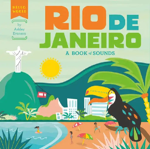 Rio de Janeiro: A Book of Sounds by Ashley Evanson