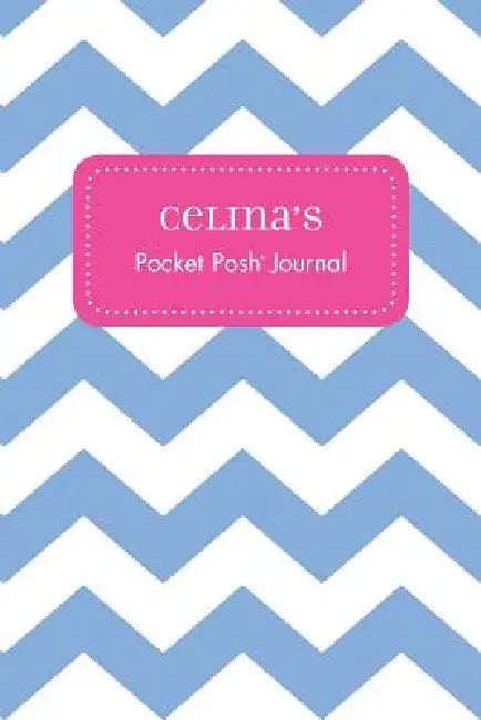 Celina's Pocket Posh Journal, Chevron by Andrews McMeel Publishing