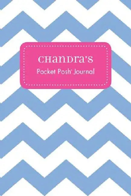 Chandra's Pocket Posh Journal, Chevron by Andrews McMeel Publishing