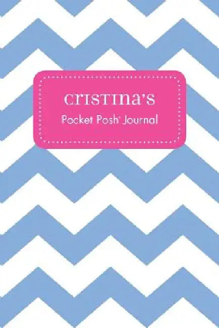 Cristina's Pocket Posh Journal, Chevron by Andrews McMeel Publishing